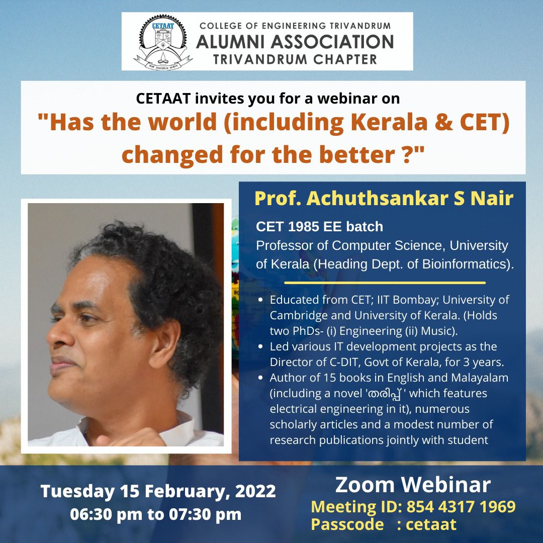 Webinar on "Has the world (including Kerala & CET) changed for the better ?"